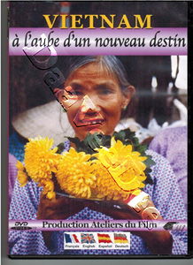 Vietnam: At the Dawn of a New Destiny | Vietnam : A l